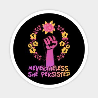 Nevertheless She Presisted Magnet